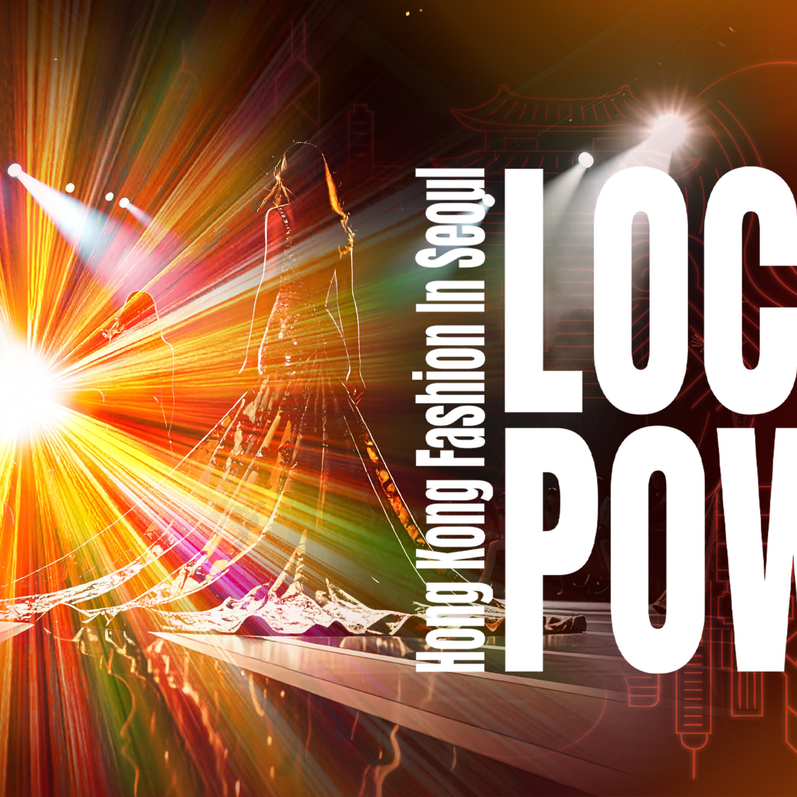 LOCAL POWER 2025 Hong Kong Fashi